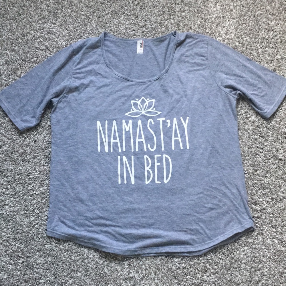 “Namast’ay in bed” shirt